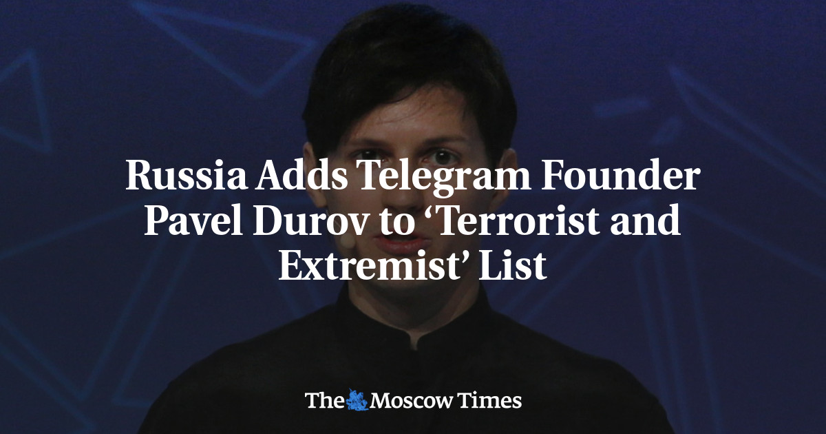 Russia Adds Telegram Founder Pavel Durov to ‘Terrorist and Extremist’ List