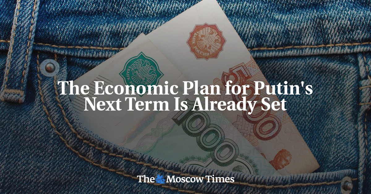Rencana ekonomi untuk masa depan Putin telah ditetapkan