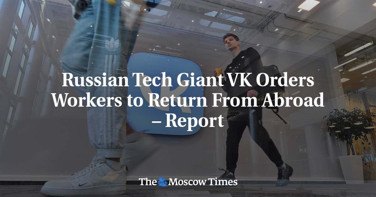 Raksasa Teknologi Rusia Inggris Memerintahkan Pekerjanya Kembali Dari Luar Negeri – Laporkan