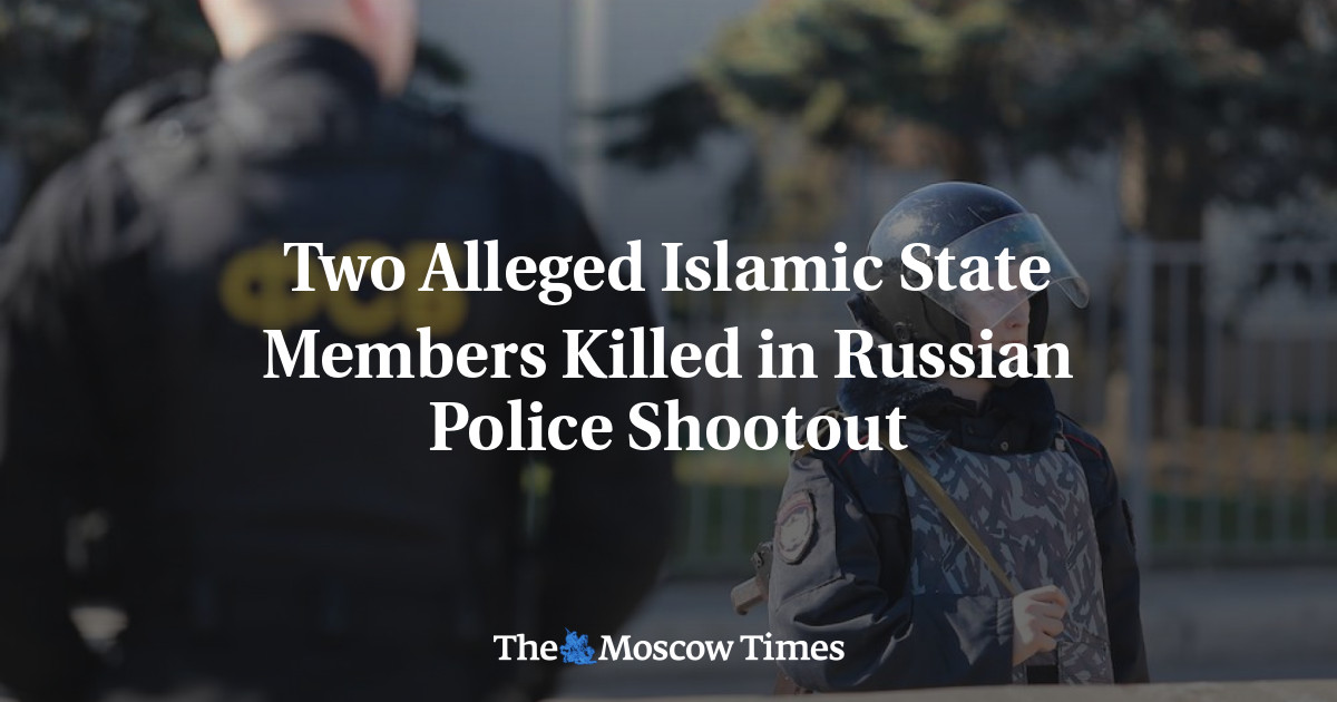 Two Alleged Islamic State Members Killed in Russian Police Shootout ...