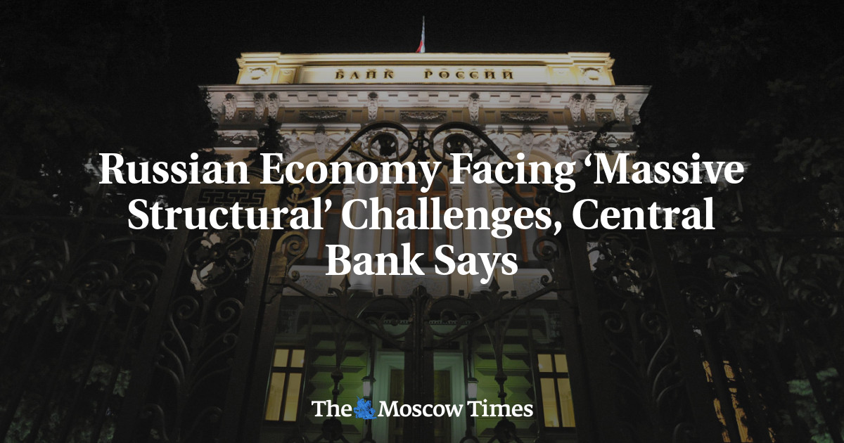 Perekonomian Rusia menghadapi tantangan ‘struktural besar’, kata bank sentral