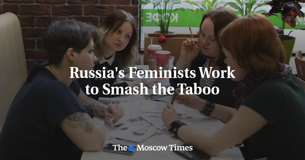 Feminis Rusia bekerja untuk menghancurkan tabu