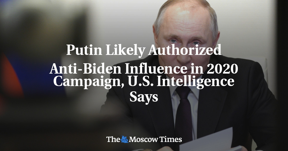 Putin kemungkinan besar menggunakan pengaruh anti-Biden dalam kampanye 2020, kata intelijen AS