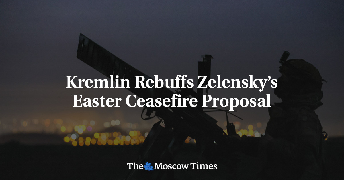 Kremlin Rebuffs Zelensky’s Easter Ceasefire Proposal