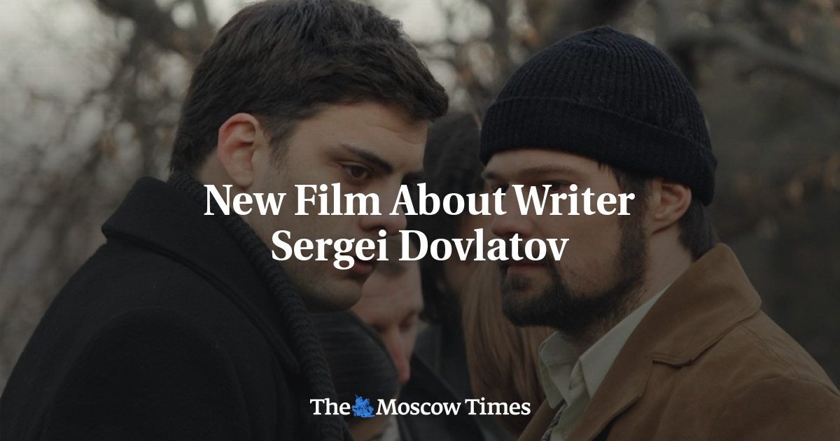 Film baru tentang penulis Sergei Dovlatov