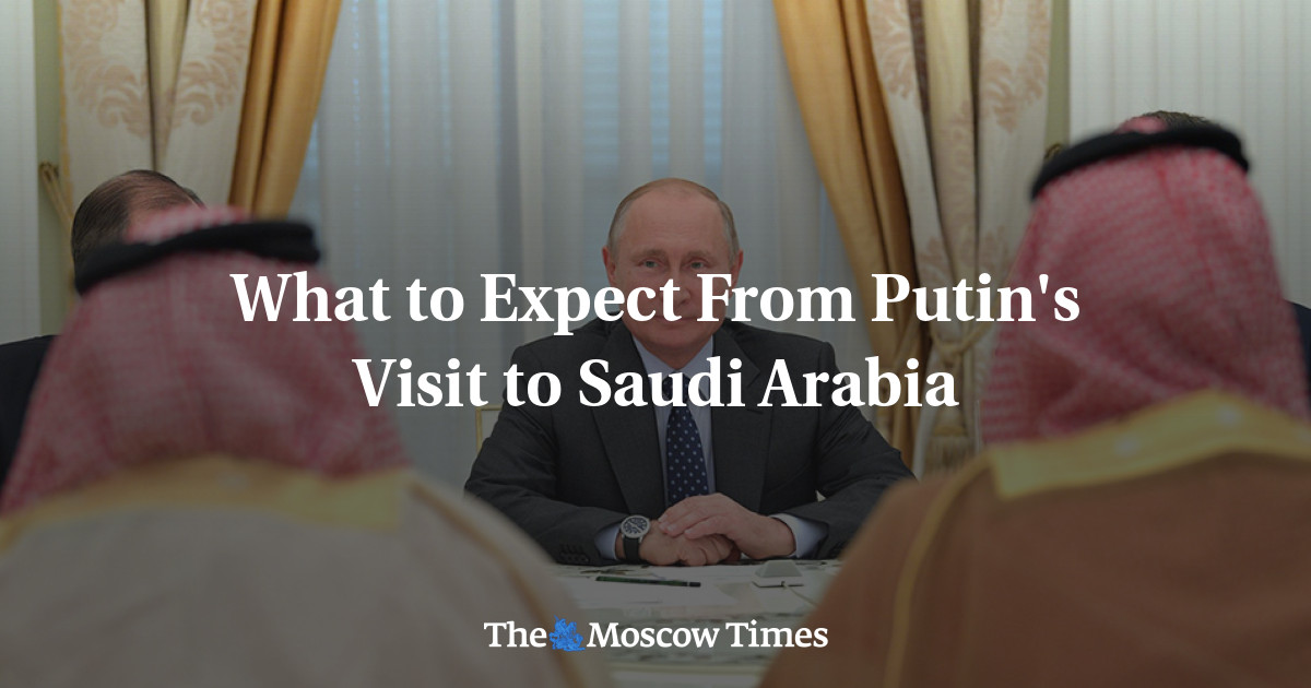 Apa yang diharapkan dari kunjungan Putin ke Arab Saudi