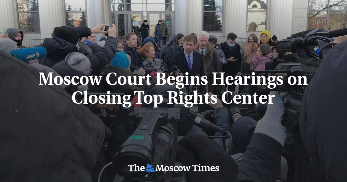 Pengadilan Moskow memulai sidang tentang penutupan Top Rights Center