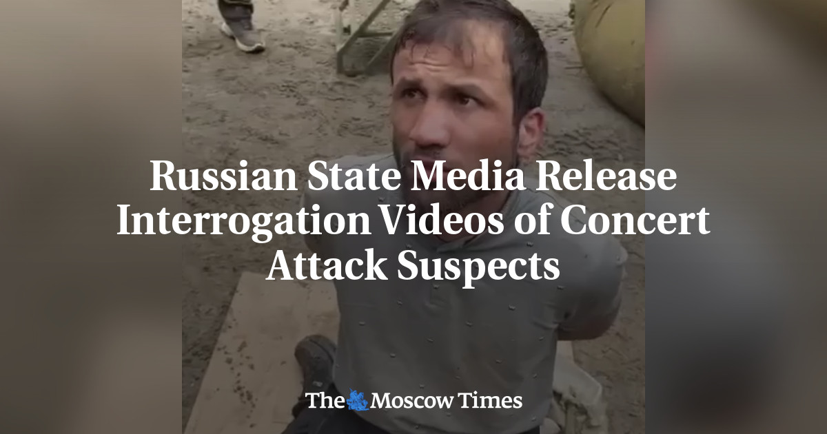 Российские государственные СМИ опубликовали видео допросов подозреваемых в нападении на концерт