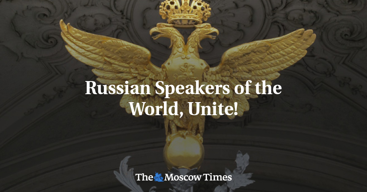 Penutur bahasa Rusia di dunia, bersatu!