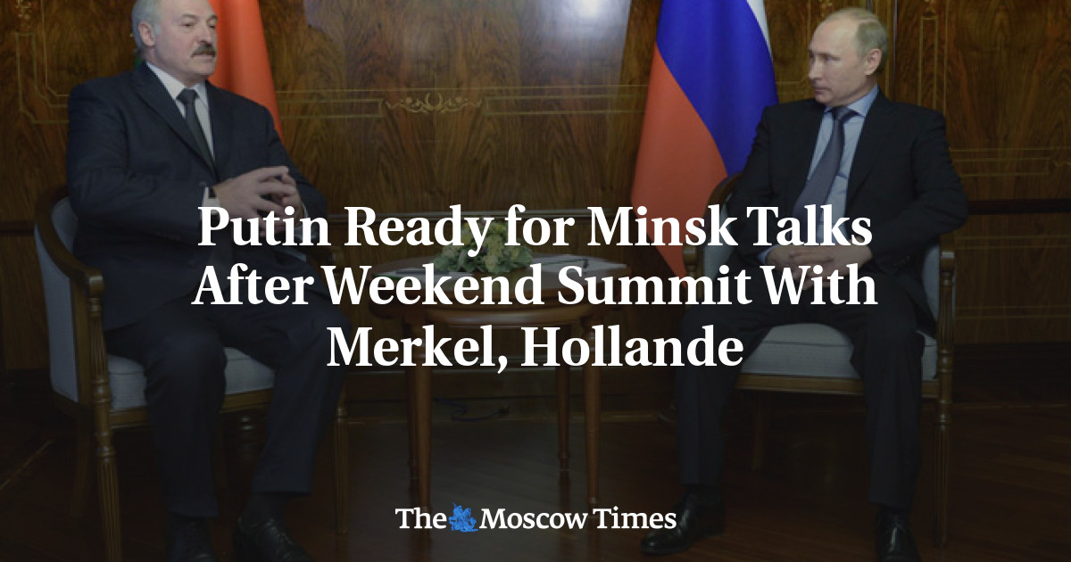 Putin siap untuk pembicaraan Minsk setelah pertemuan akhir pekan dengan Merkel, Hollande