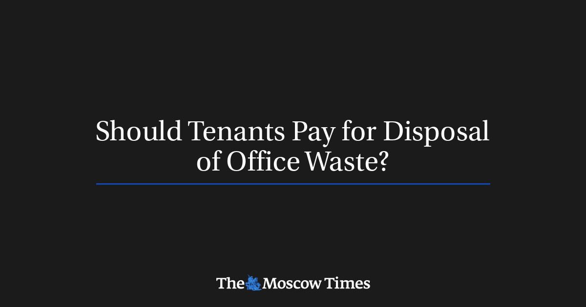 Should Tenants Pay for Disposal of Office Waste?