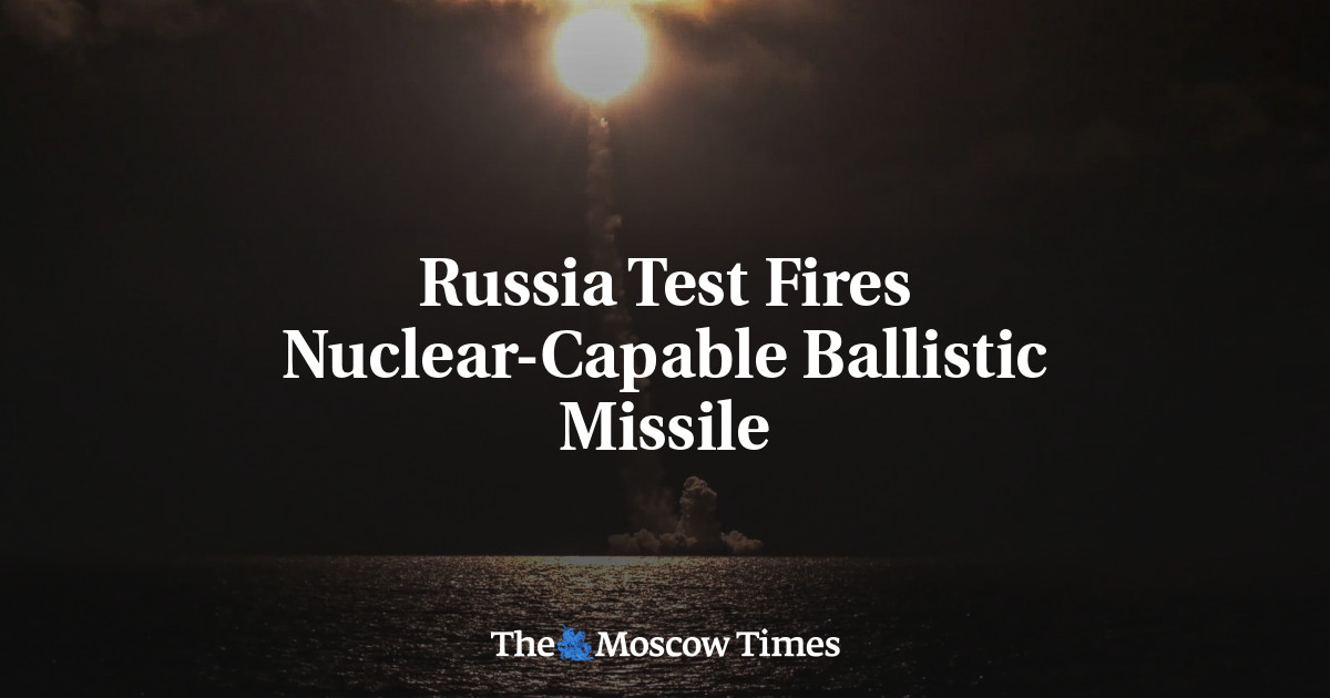 Russland hat eine ballistische Rakete getestet, die Atomsprengköpfe tragen kann