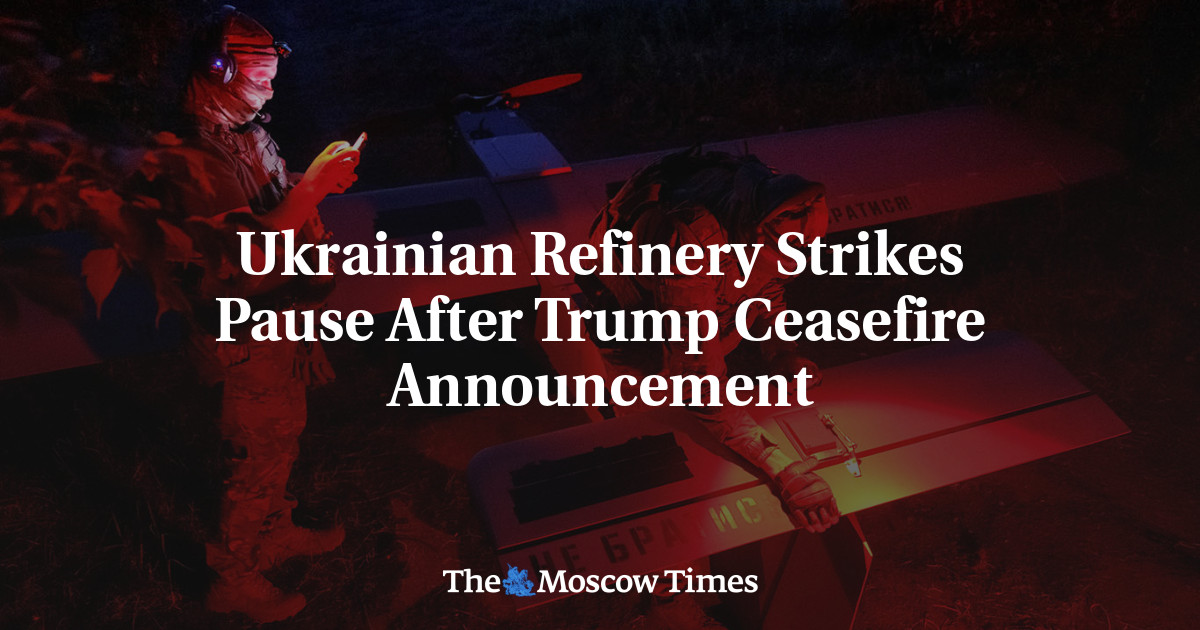 Ukrainian Refinery Strikes Pause After Trump Ceasefire Announcement