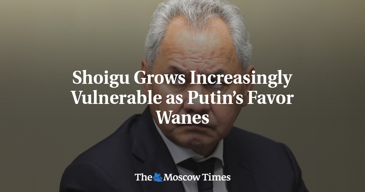 Shoigu Grows Increasingly Vulnerable as Putin’s Favor Wanes