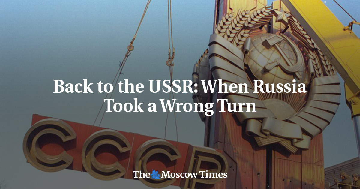 Back to the USSR: When Russia Took a Wrong Turn