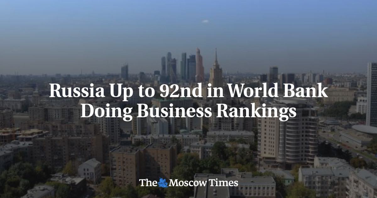 Russia Up To 92nd In World Bank Doing Business Rankings