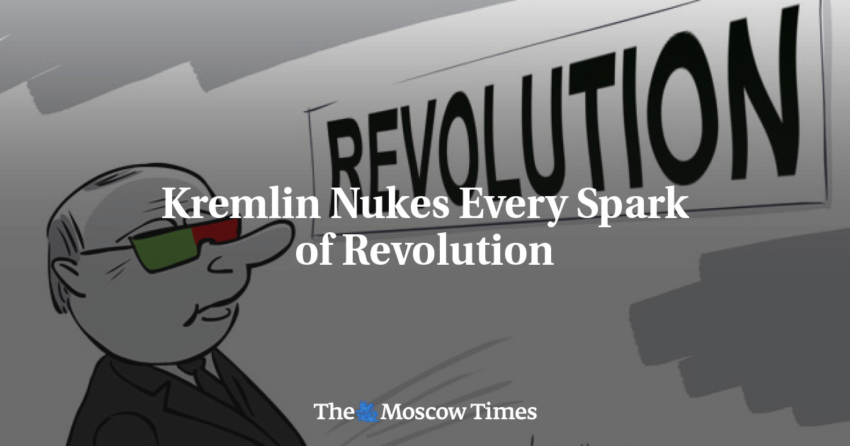 Kremlin menghancurkan setiap percikan revolusi