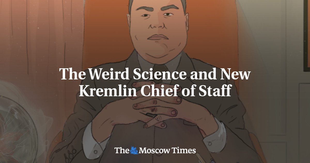 Ilmu Aneh dan Kepala Staf Kremlin Baru