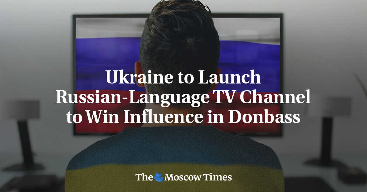 Ukraine to Launch Russian-Language TV Channel to Win Influence in ...