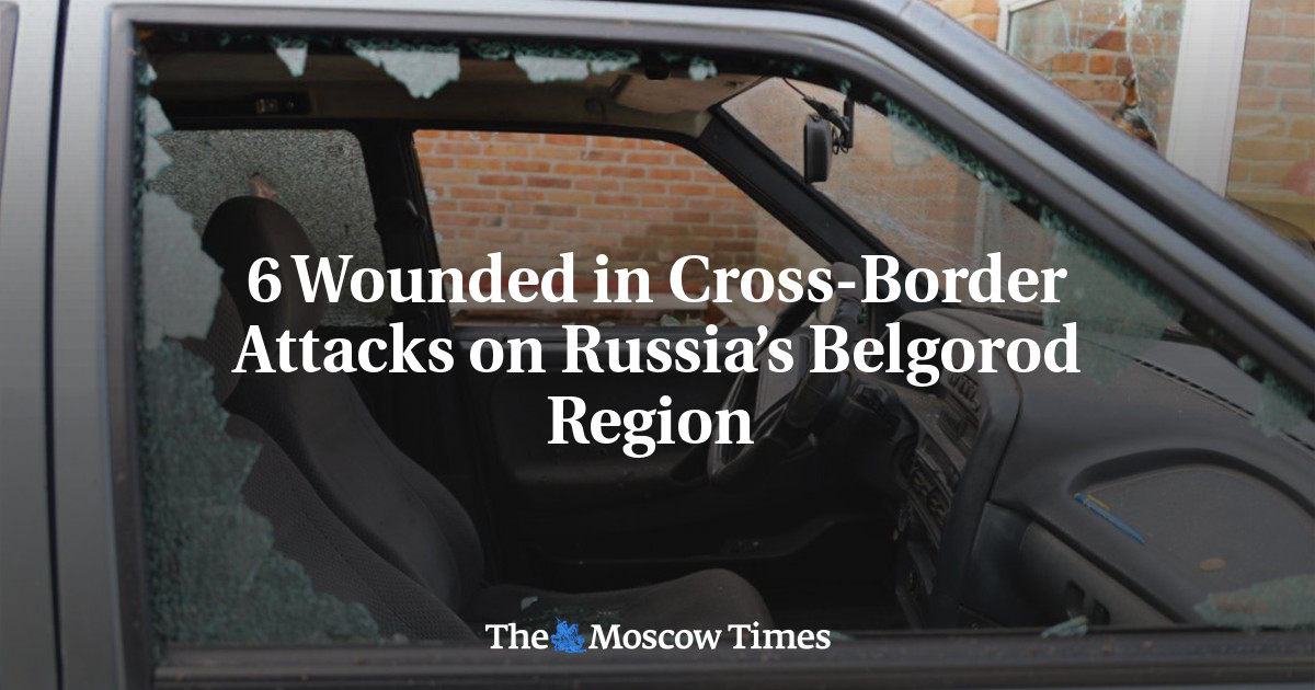 6 Wounded in Cross-Border Attacks on Russia’s Belgorod Region 