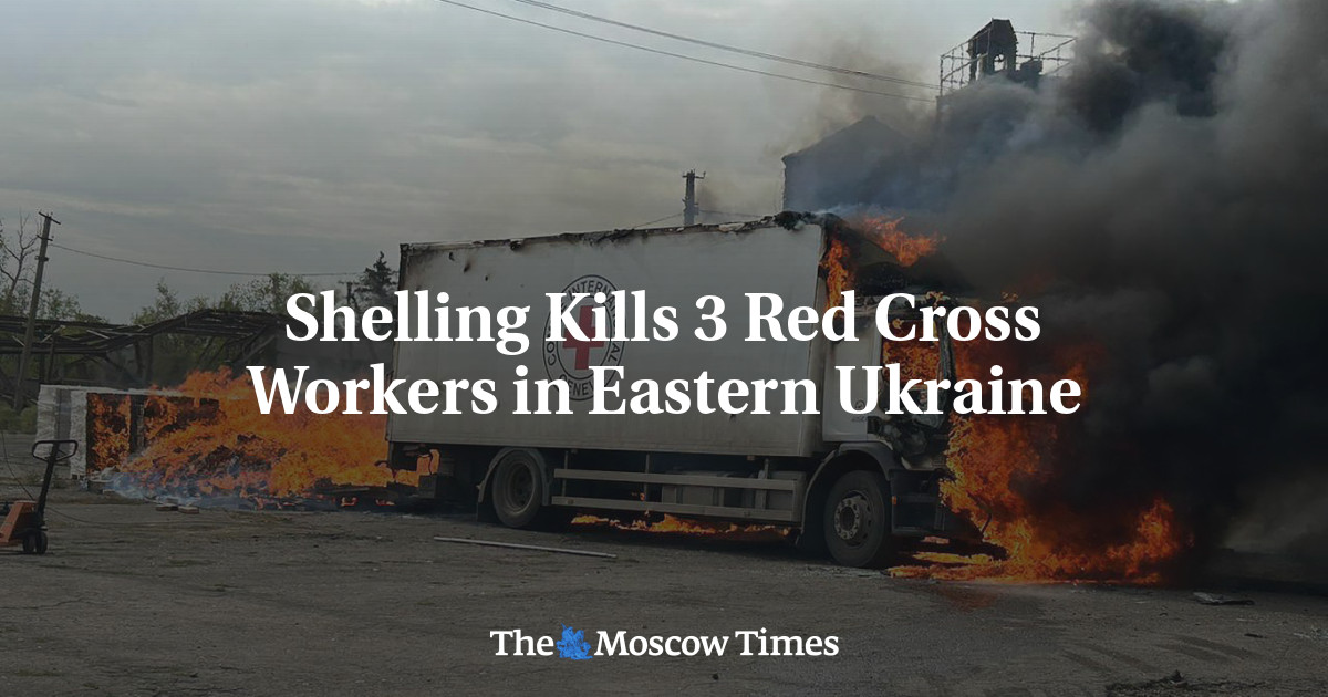 Red Rall Ukraine Shelling Kills 3 Red Cross Workers in Eastern Ukraine - The Moscow Times