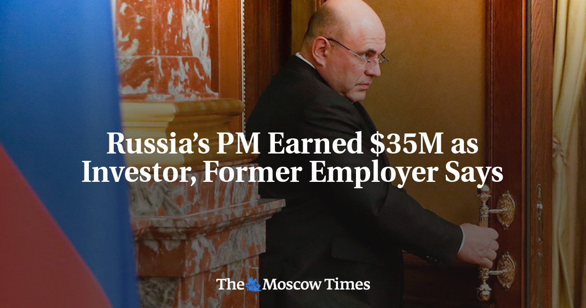 Perdana Menteri Rusia memperoleh  juta sebagai investor, kata mantan majikannya