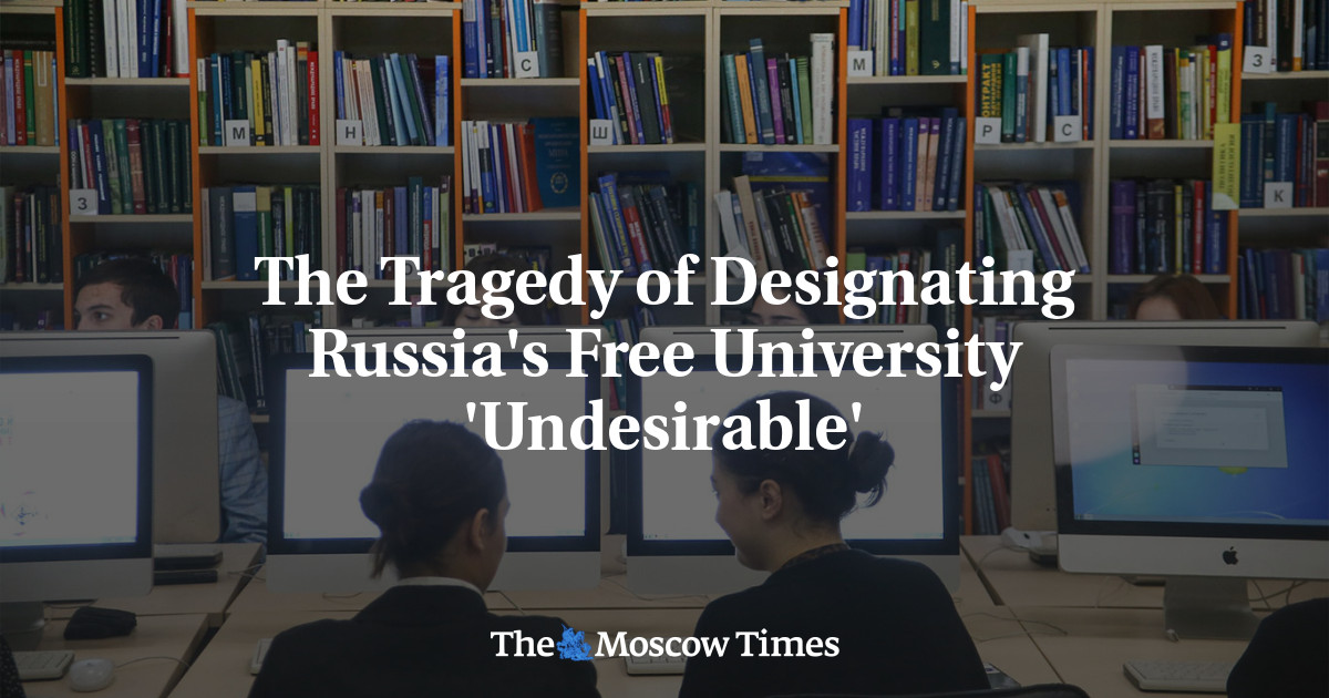 Tragedi Penunjukan Universitas Gratis Rusia ‘Tidak Diinginkan’