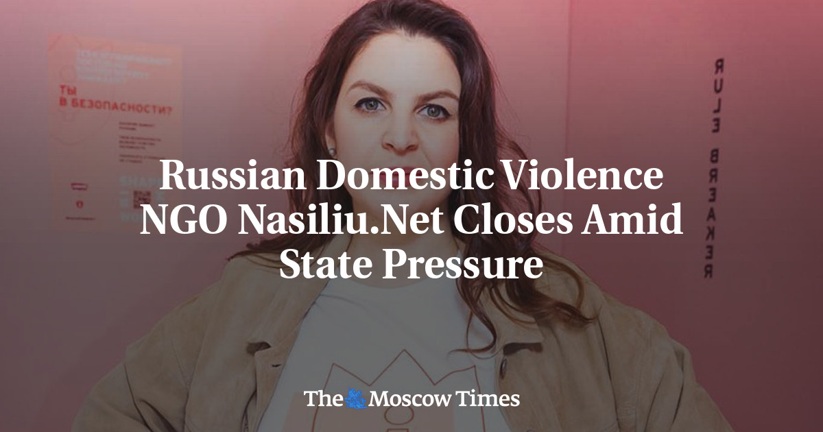 Russian Domestic Violence NGO Nasiliu.Net Closes Amid State Pressure