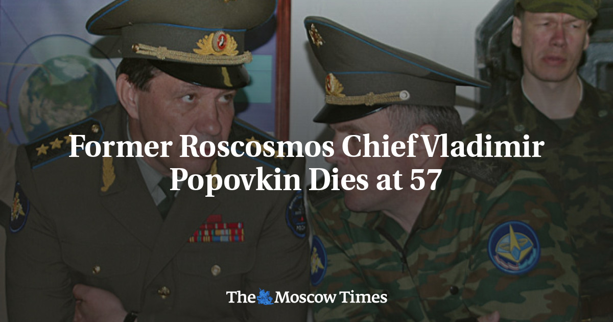 Mantan kepala Roscosmos Vladimir Popovkin meninggal pada usia 57 tahun