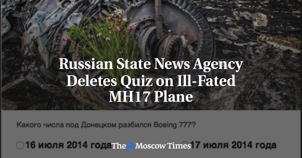 Kantor berita negara Rusia membatalkan kuis tentang penerbangan MH17 yang fatal