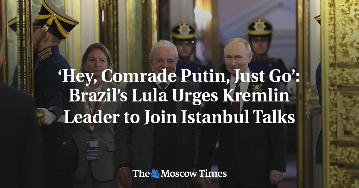 ‘Hey, Comrade Putin, Just Go’: Brazil’s Lula Urges Kremlin Leader to Join Istanbul Talks