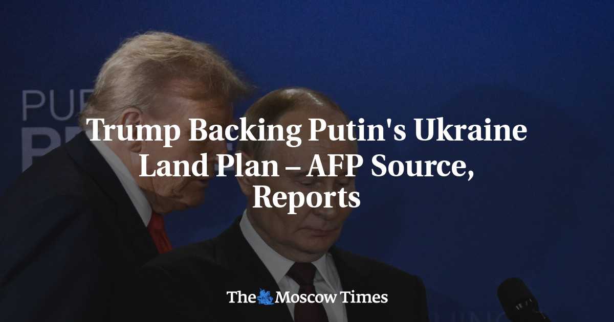 Trump Backing Putin's Ukraine Land Plan – AFP Source, Reports