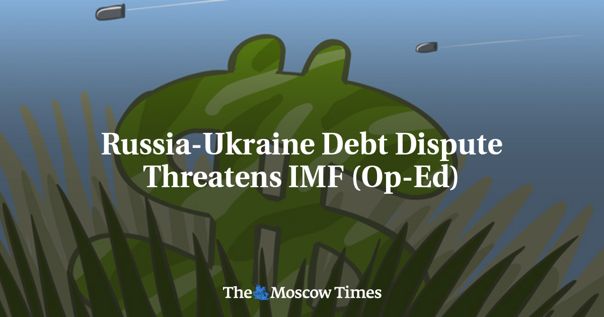 Sengketa Utang Rusia-Ukraina Ancam IMF (Op-Ed)