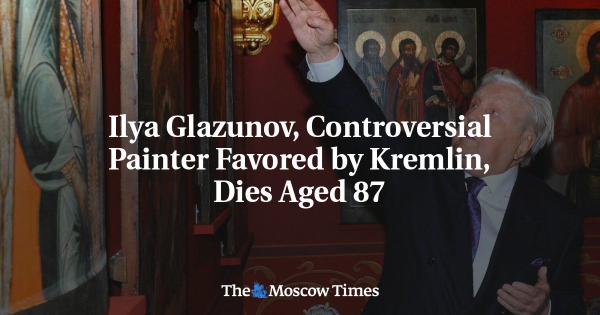 Pelukis kontroversial favorit Kremlin Ilya Glazunov meninggal pada usia 87 tahun