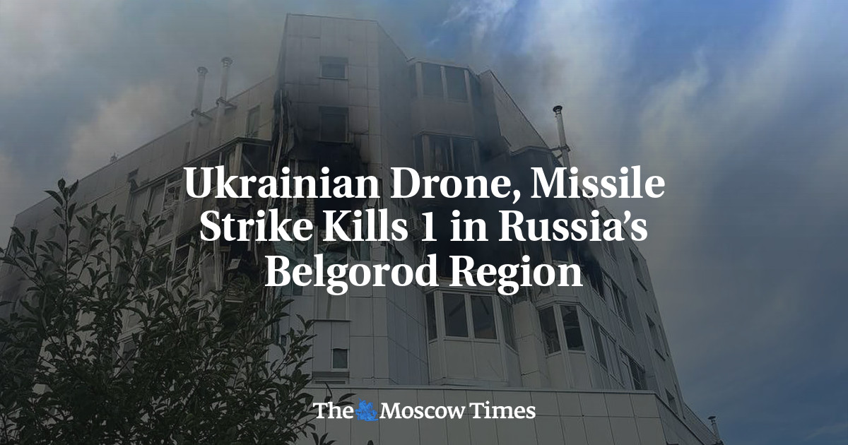 Ukrainian Drone, Missile Strike Kills 1 in Russia’s Belgorod Region ...