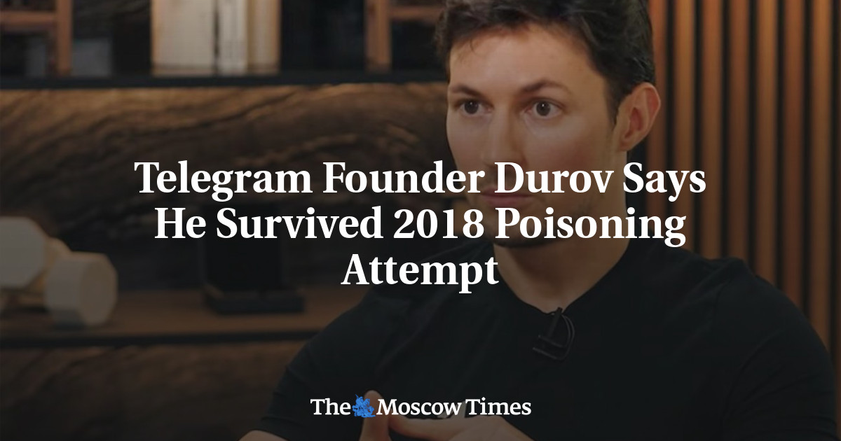 Telegram Founder Durov Says He Survived 2018 Poisoning Attempt