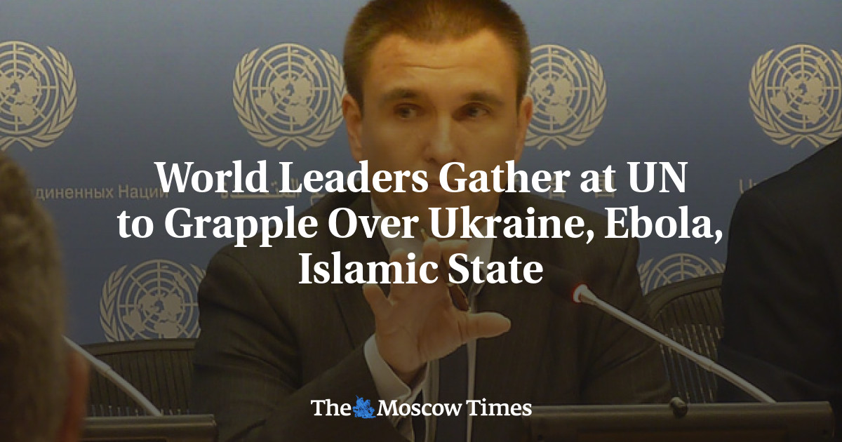 Para pemimpin dunia berkumpul di PBB untuk bergulat dengan Ukraina, Ebola, dan ISIS