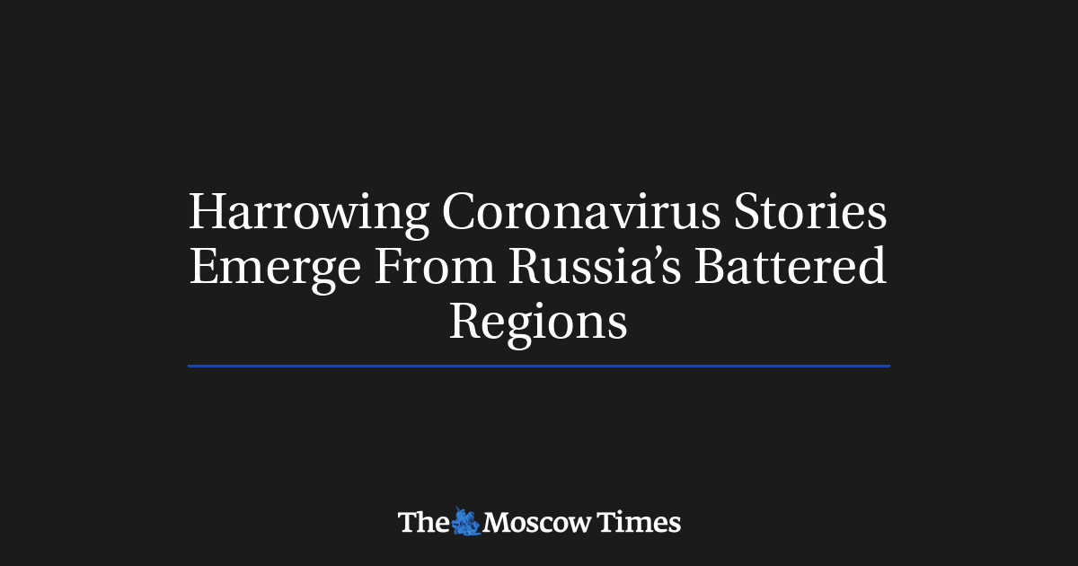 Kisah-kisah meresahkan mengenai virus corona muncul dari wilayah-wilayah yang terdampak di Rusia