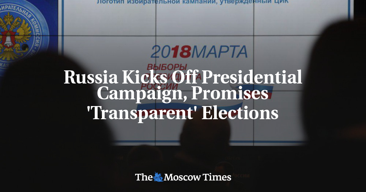 Russia Kicks Off Presidential Campaign, Promises 'Transparent' Elections