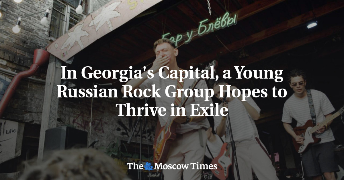 In Georgia's Capital, a Young Russian Rock Group Hopes to Thrive in Exile