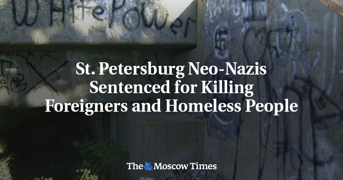 St.  Neo-Nazi Petersburg dihukum karena membunuh orang asing dan tunawisma