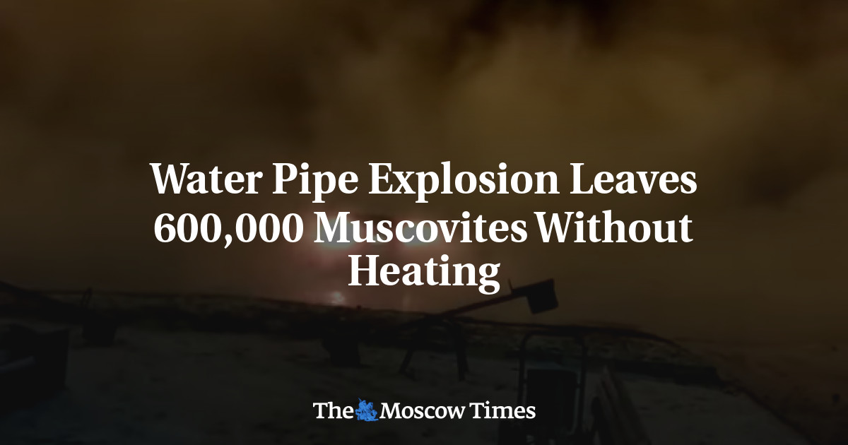 Water Pipe Explosion Leaves 600,000 Muscovites Without Heating