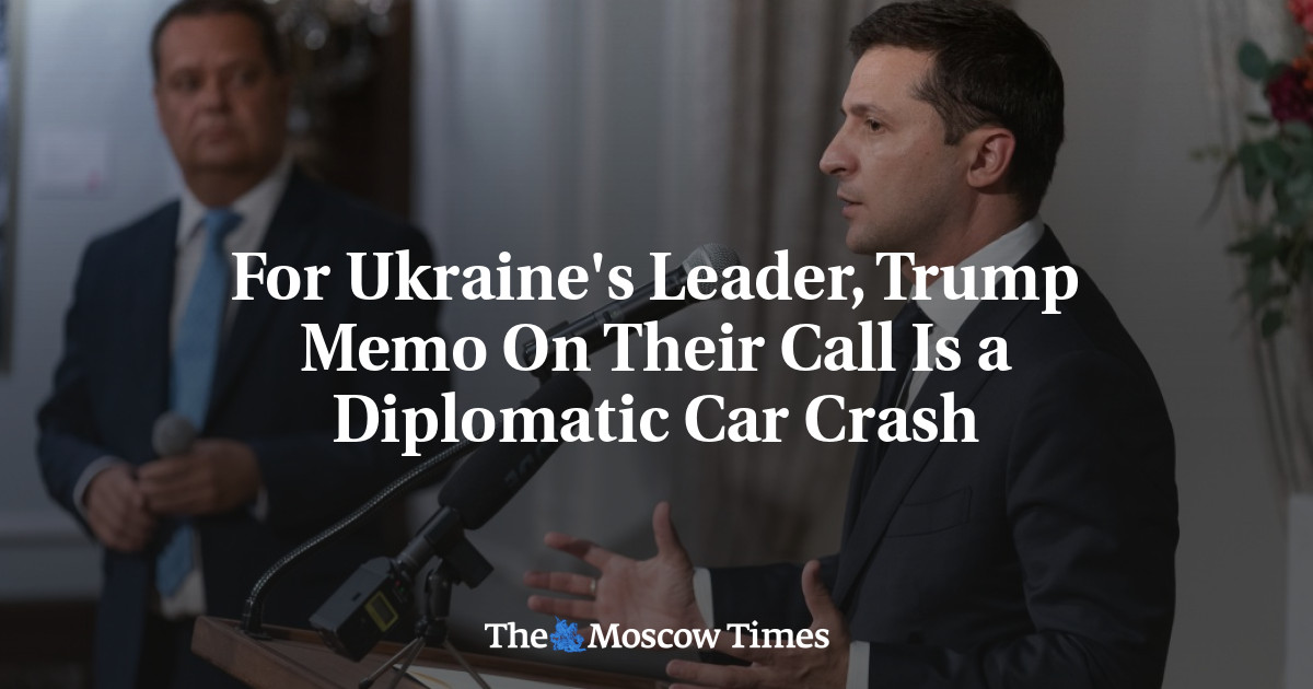 Bagi pemimpin Ukraina, memo Trump pada panggilan mereka adalah kecelakaan mobil diplomatik