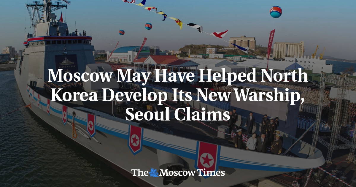Moscow May Have Helped North Korea Develop Its New Warship, Seoul Claims