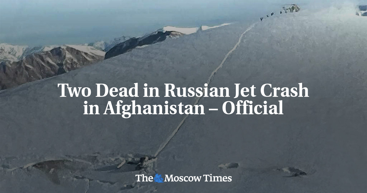 Two Dead in Russian Jet Crash in Afghanistan – Official - The Moscow Times