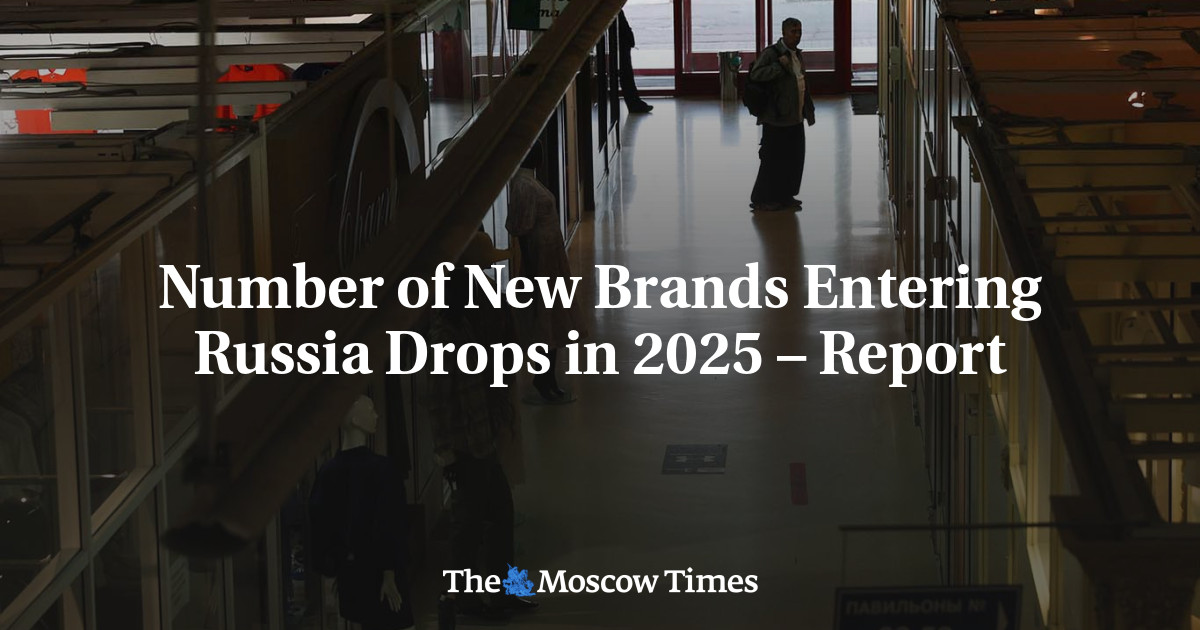 Number of New Brands Entering Russia Drops in 2025 – Report