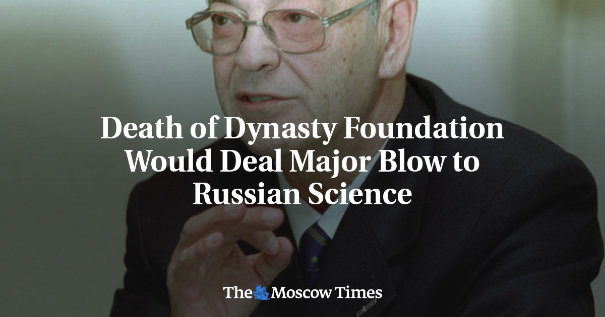 Death of Dynasty Foundation akan memberikan pukulan besar bagi sains Rusia