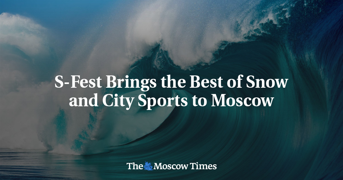 S-Fest menghadirkan yang terbaik dari olahraga salju dan kota ke Moskow