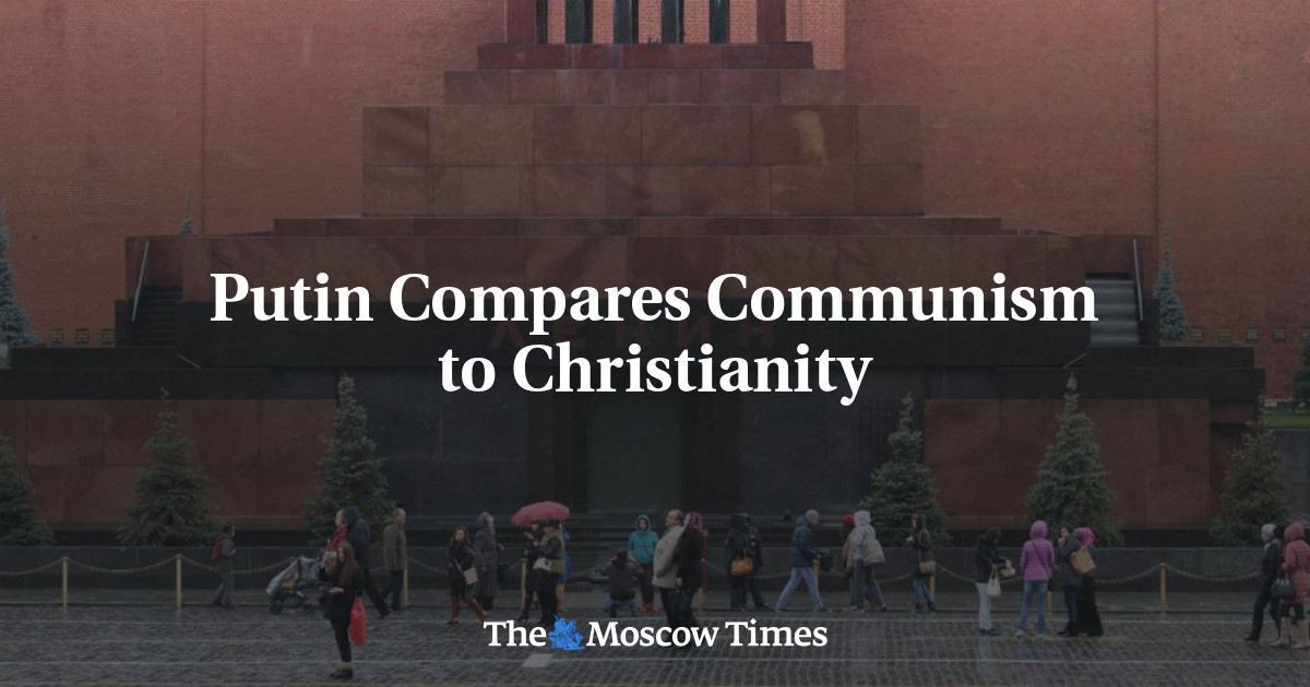 Putin Compares Communism to Christianity