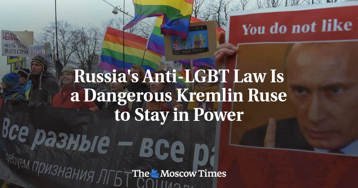 Undang-undang anti-LGBT Rusia adalah taktik Kremlin yang berbahaya untuk tetap berkuasa